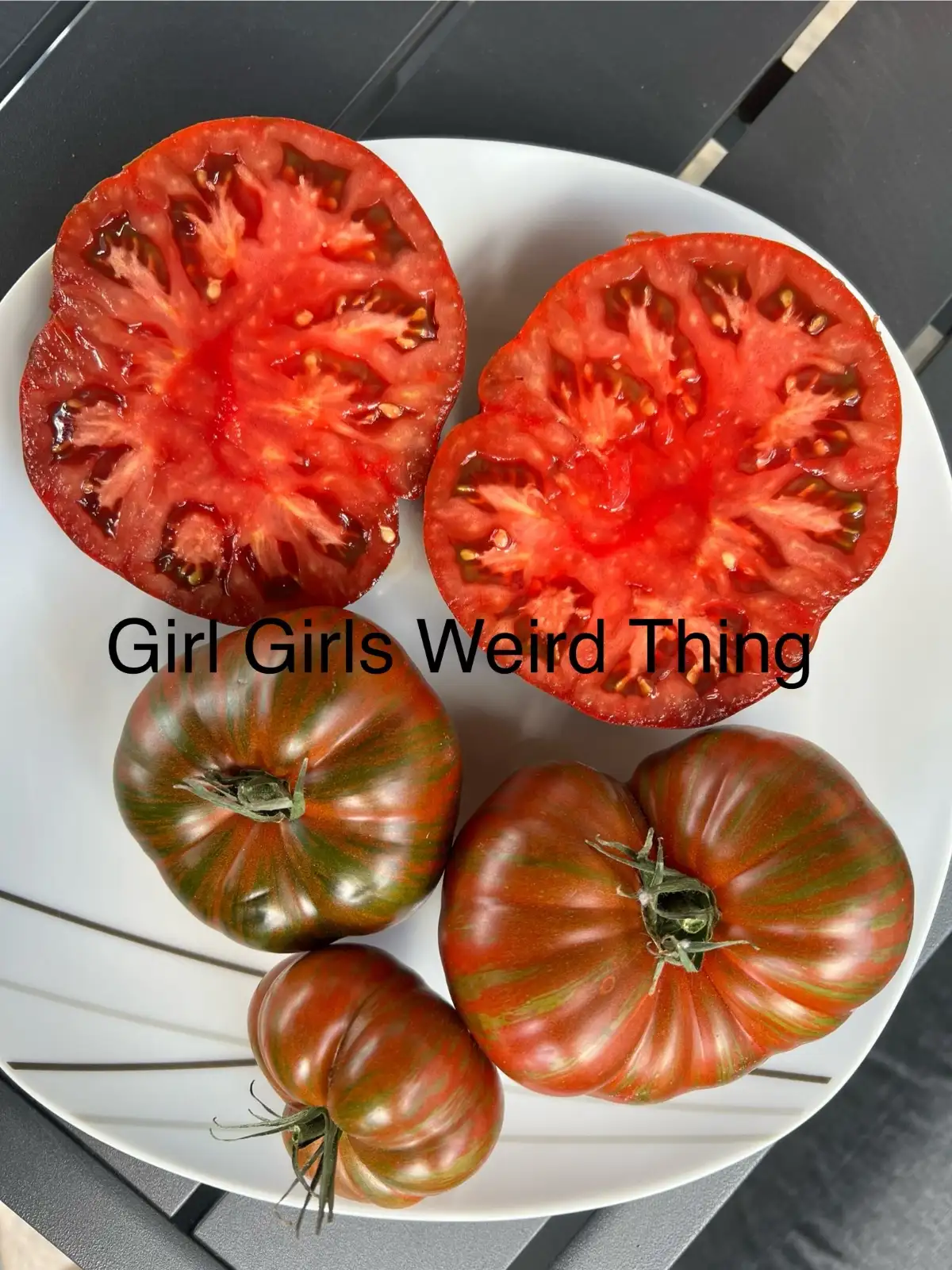 Tomaten: Girl Girls Weird Thing